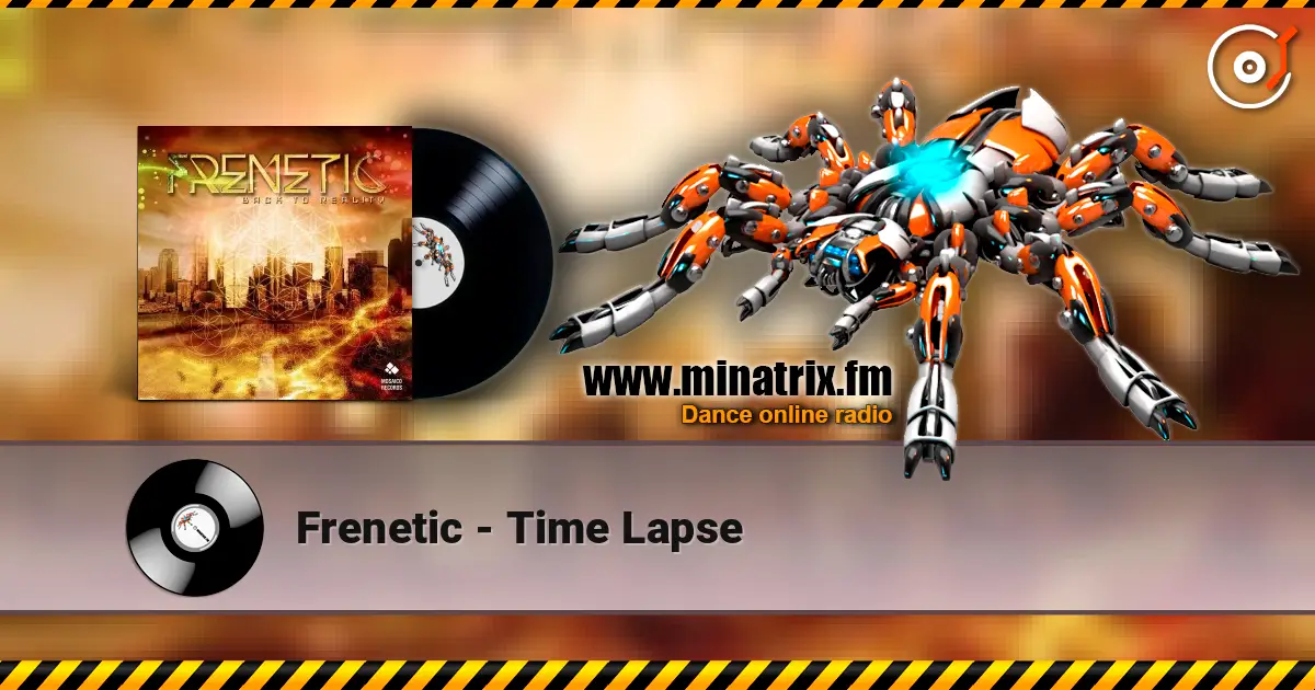 Frenetic - Time Lapse online in hoher Qualität hören | Minatrix.FM