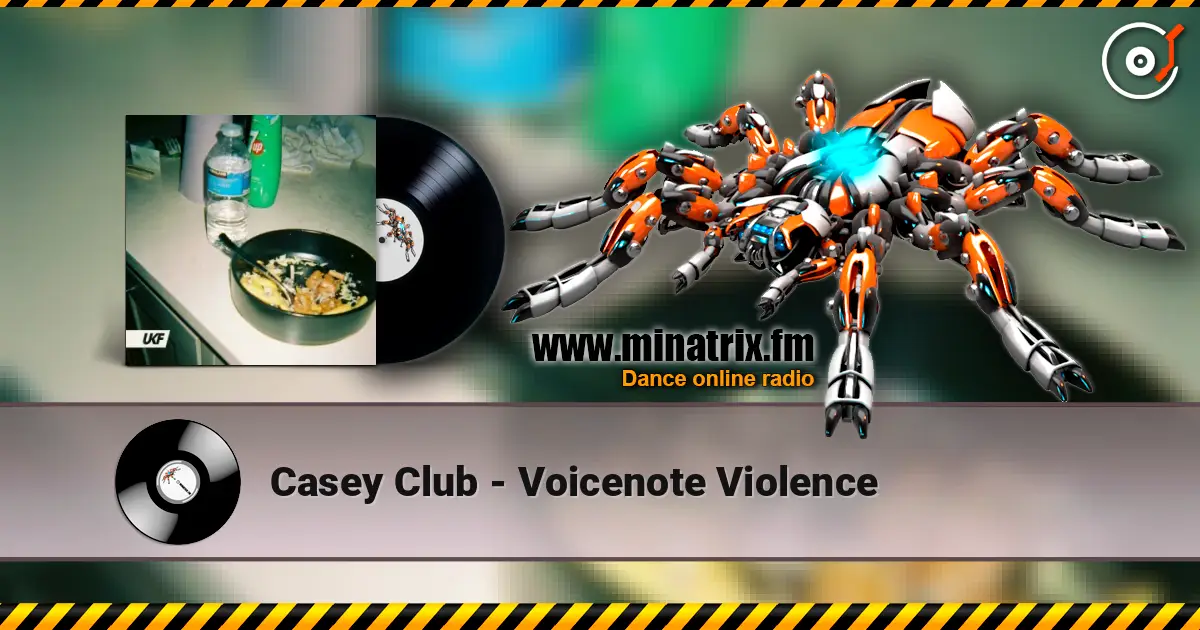 Casey Club - Voicenote Violence online in hoher Qualität hören | Minatrix.FM