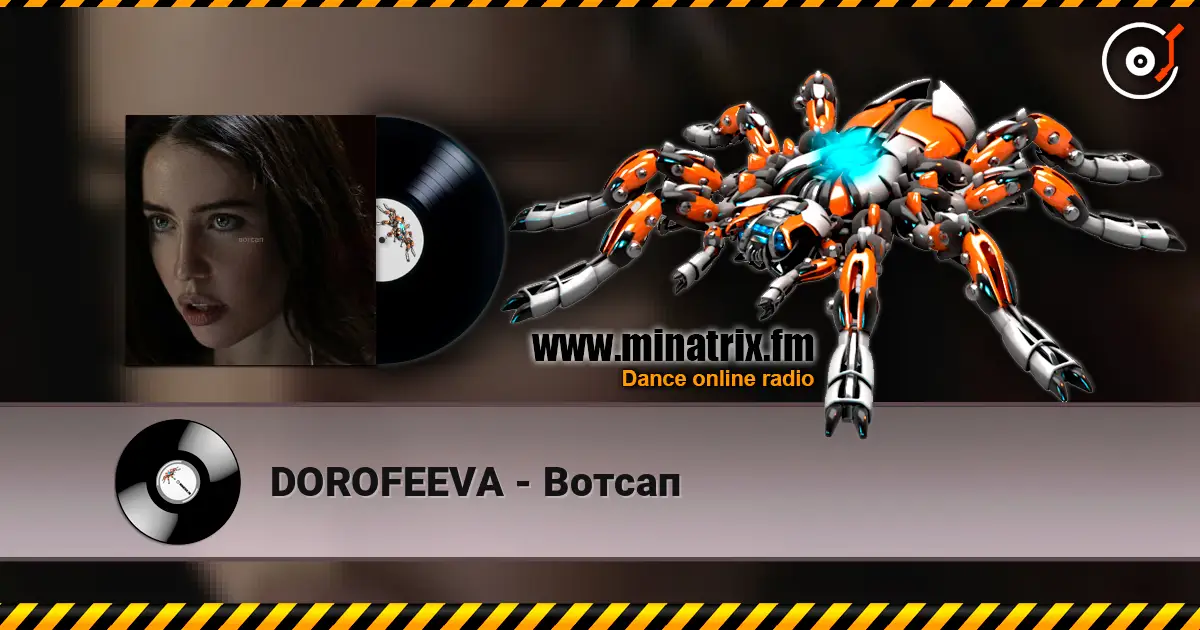 DOROFEEVA - Вотсап online in hoher Qualität hören | Minatrix.FM