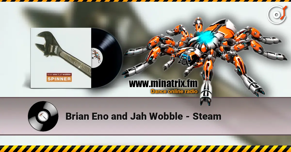 Brian Eno and Jah Wobble - Steam online in hoher Qualität hören | Minatrix.FM