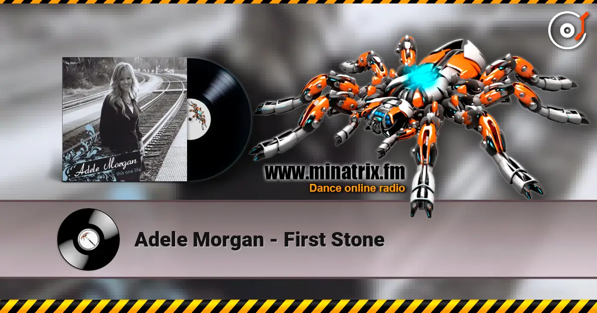 Adele Morgan - First Stone online in hoher Qualität hören | Minatrix.FM