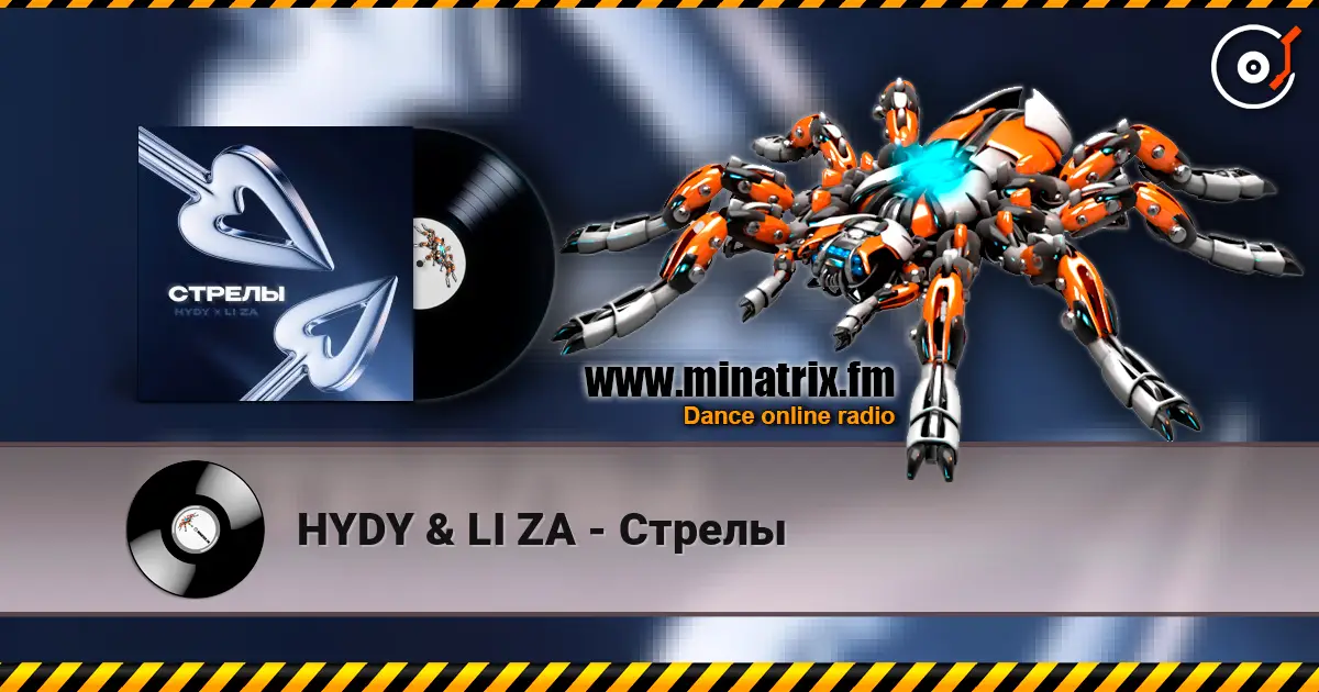 HYDY & LI ZA - Стрелы online in hoher Qualität hören | Minatrix.FM