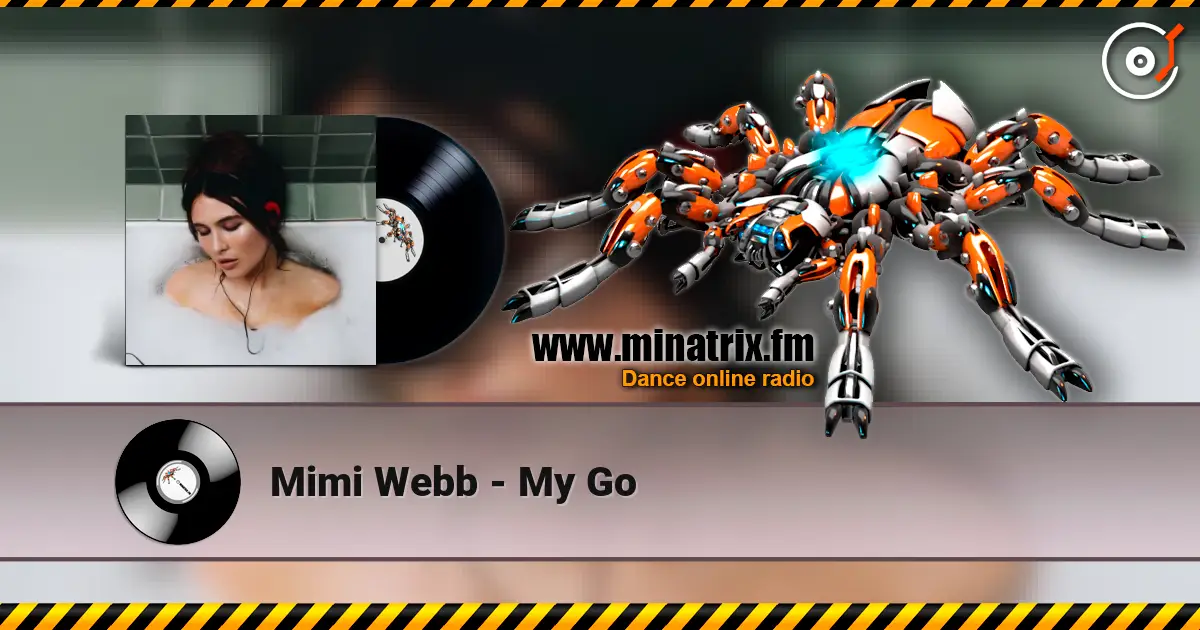 Mimi Webb - My Go online in hoher Qualität hören | Minatrix.FM