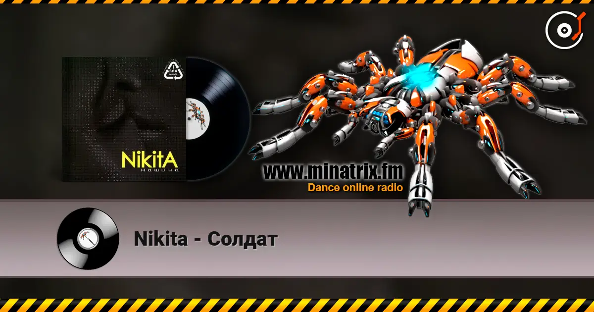 Nikita - Солдат online in hoher Qualität hören | Minatrix.FM