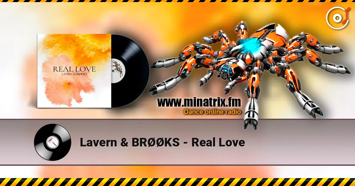Lavern & BRØØKS - Real Love online in hoher Qualität hören | Minatrix.FM