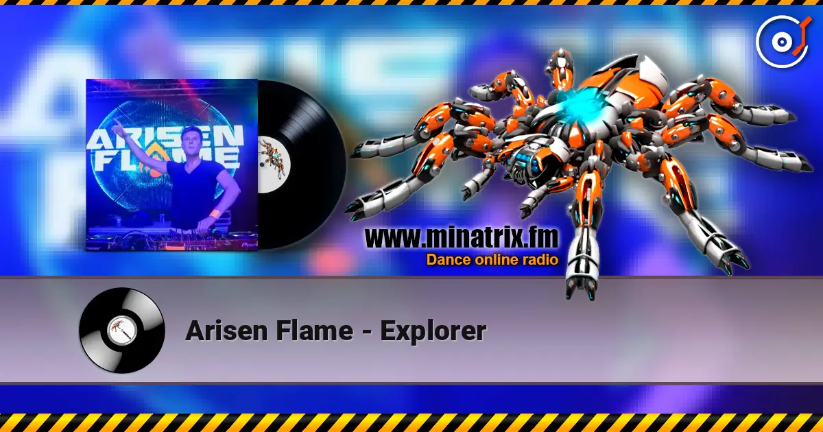 Arisen Flame - Explorer online in hoher Qualität hören | Minatrix.FM