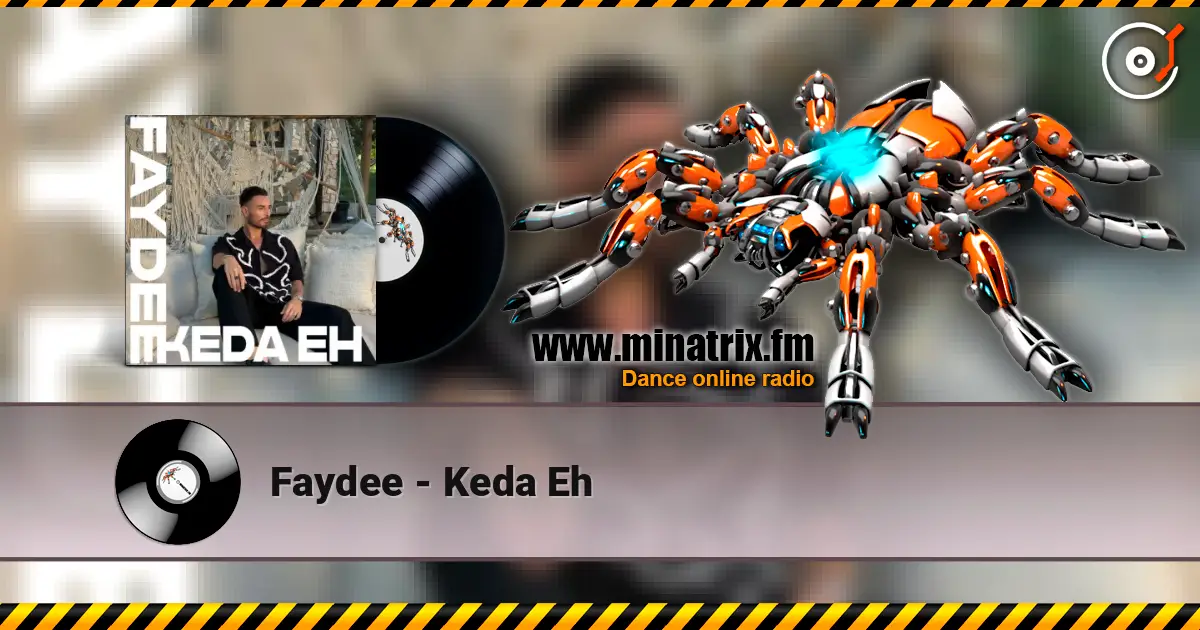 Faydee - Keda Eh online in hoher Qualität hören | Minatrix.FM