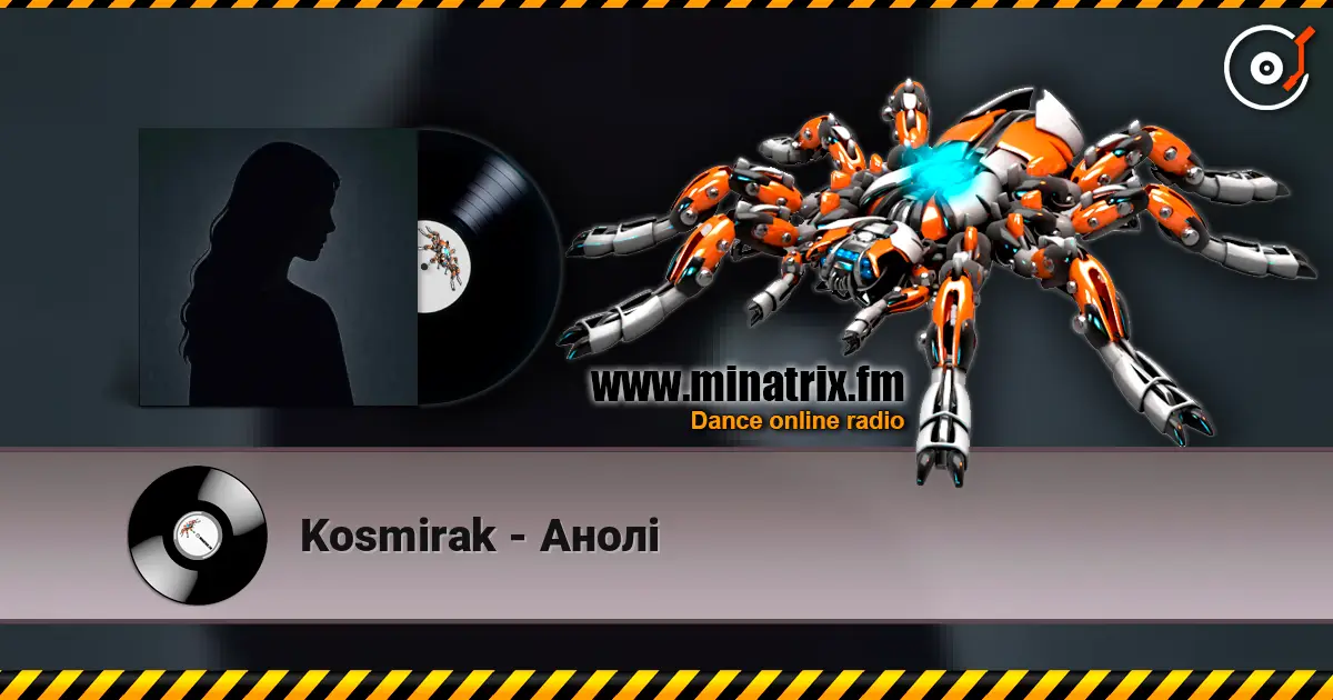 Kosmirak - Анолі online in hoher Qualität hören | Minatrix.FM