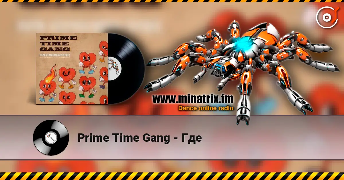 Prime Time Gang - Где online in hoher Qualität hören | Minatrix.FM