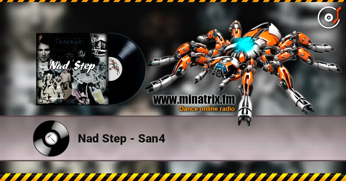 Nad Step - San4 online in hoher Qualität hören | Minatrix.FM