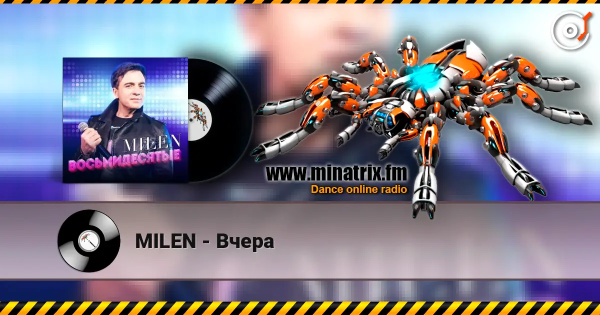 MILEN - Вчера online in hoher Qualität hören | Minatrix.FM