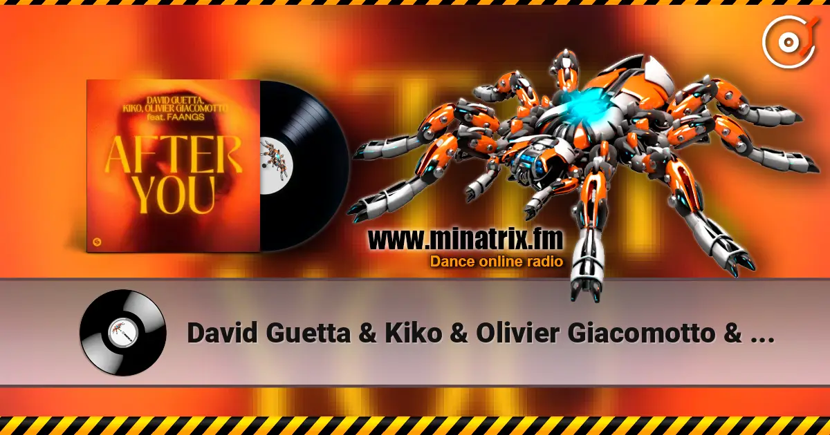 David Guetta & Kiko & Olivier Giacomotto & FAANGS - After You online in hoher Qualität hören | Minatrix.FM