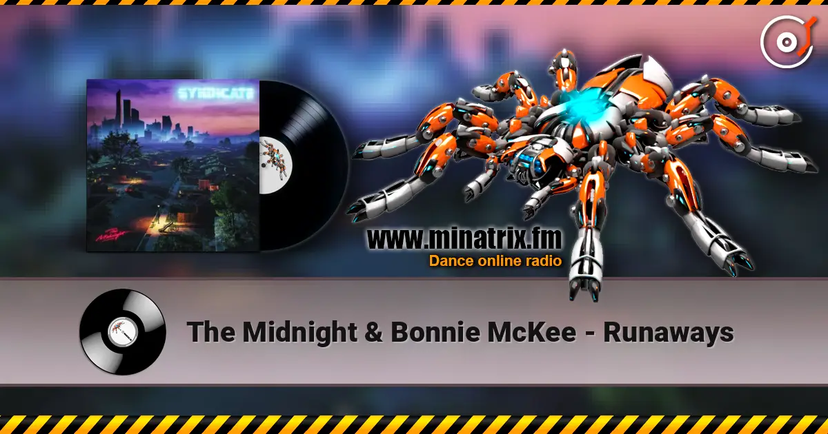 The Midnight & Bonnie McKee - Runaways online in hoher Qualität hören | Minatrix.FM