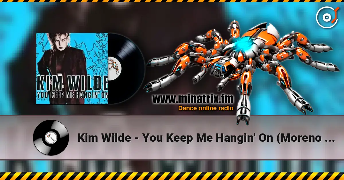 Kim Wilde - You Keep Me Hangin' On (Moreno J Remix) online in hoher Qualität hören | Minatrix.FM