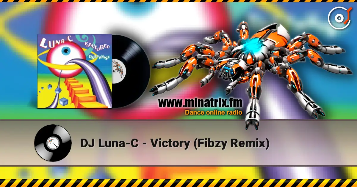 DJ Luna-C - Victory (Fibzy Remix) online in hoher Qualität hören | Minatrix.FM