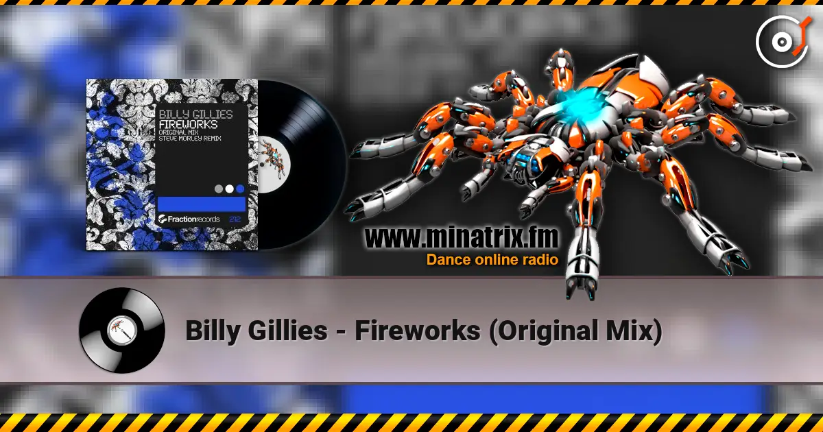 Billy Gillies - Fireworks (Original Mix) online in hoher Qualität hören | Minatrix.FM