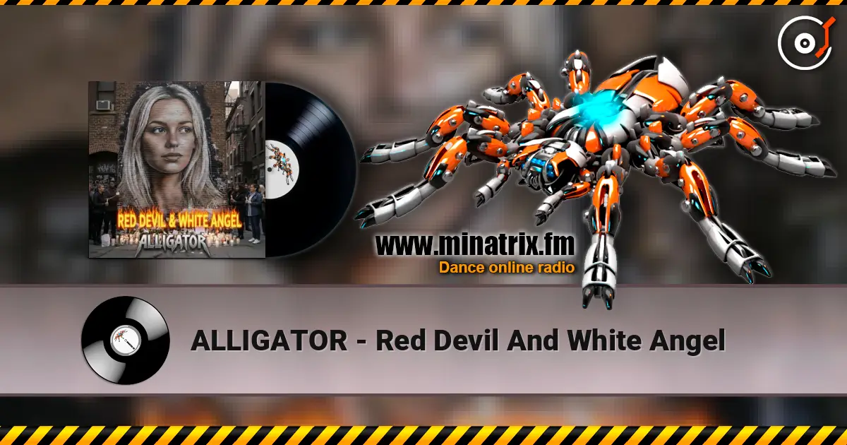 ALLIGATOR - Red Devil And White Angel online in hoher Qualität hören | Minatrix.FM
