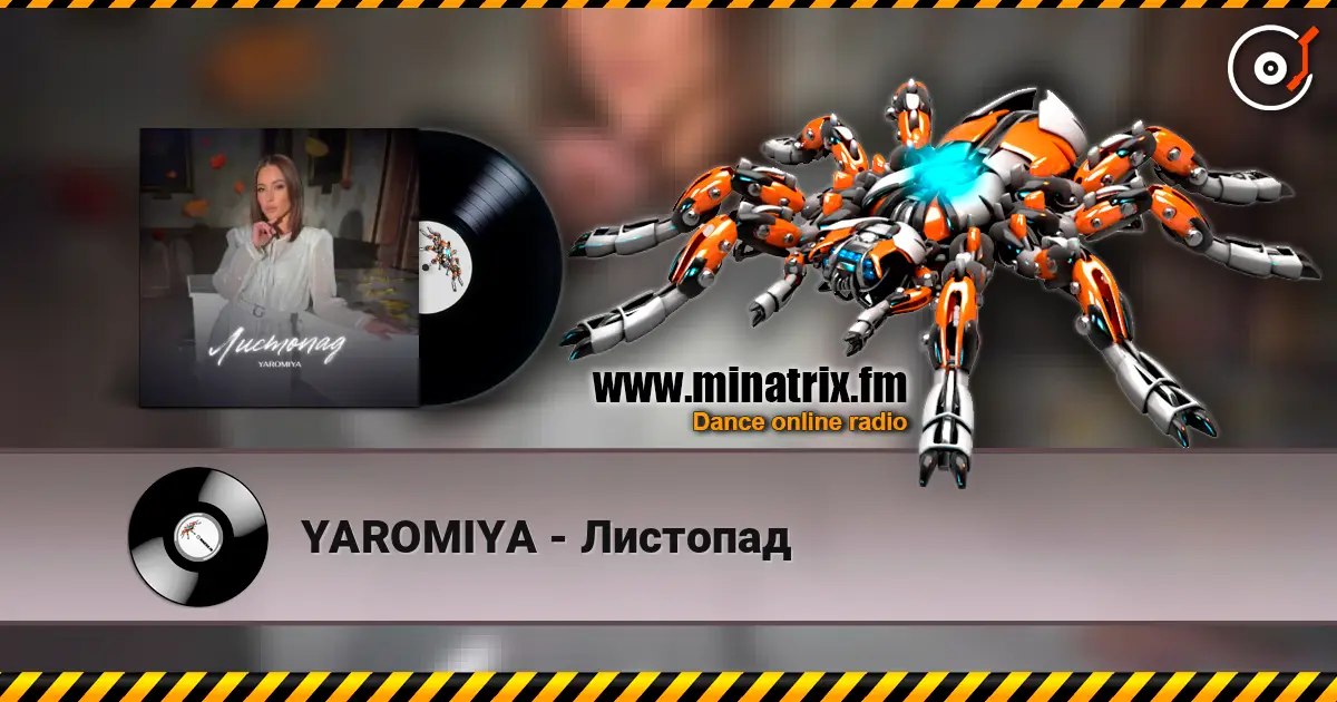 YAROMIYA - Листопад online in hoher Qualität hören | Minatrix.FM