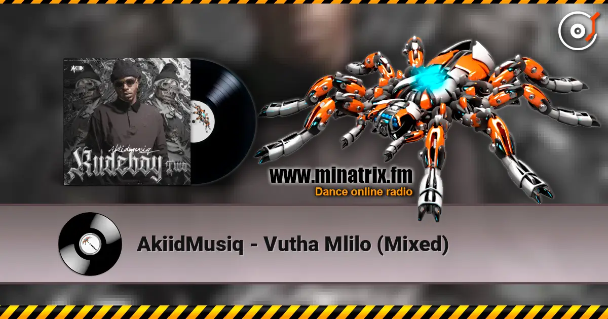 AkiidMusiq - Vutha Mlilo (Mixed) online in hoher Qualität hören | Minatrix.FM