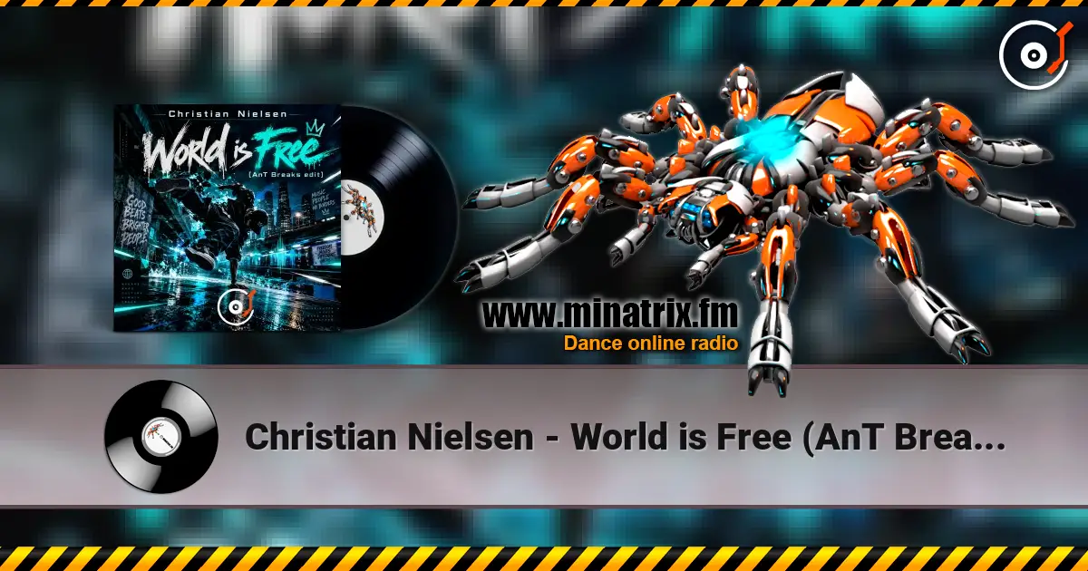 Christian Nielsen - World is Free (AnT Breaks edit) online in hoher Qualität hören | Minatrix.FM