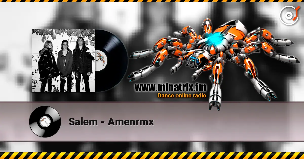 Salem - Amenrmx online in hoher Qualität hören | Minatrix.FM