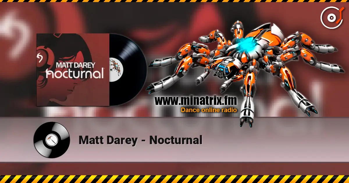 Matt Darey - Nocturnal online in hoher Qualität hören | Minatrix.FM
