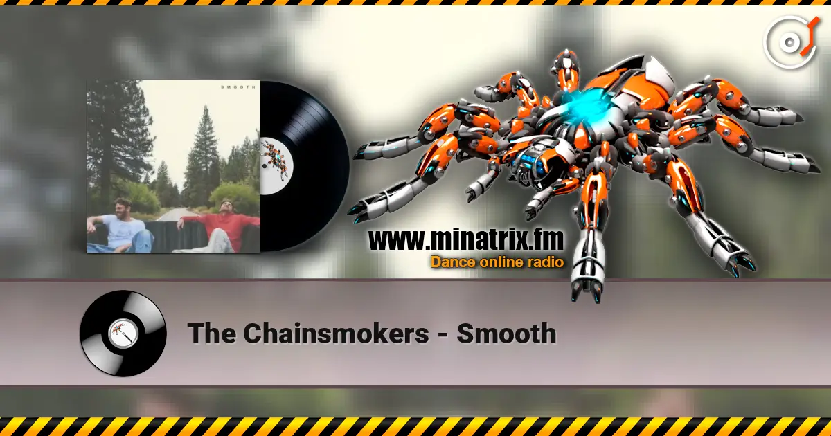 The Chainsmokers - Smooth online in hoher Qualität hören | Minatrix.FM