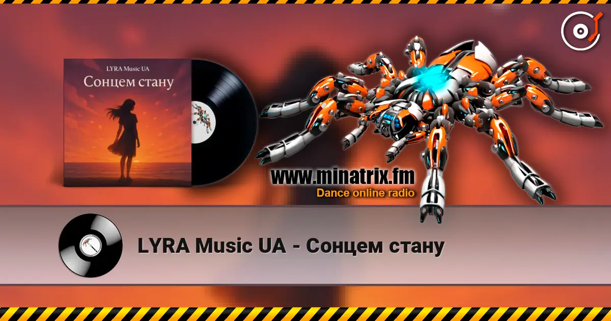 LYRA Music UA - Сонцем стану online in hoher Qualität hören | Minatrix.FM