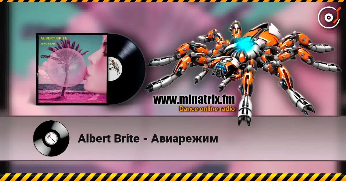 Albert Brite - Авиарежим online in hoher Qualität hören | Minatrix.FM