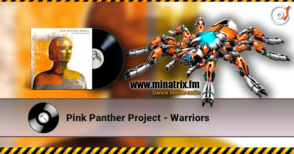 Pink Panther Project - Warriors online in hoher Qualität hören | Minatrix.FM