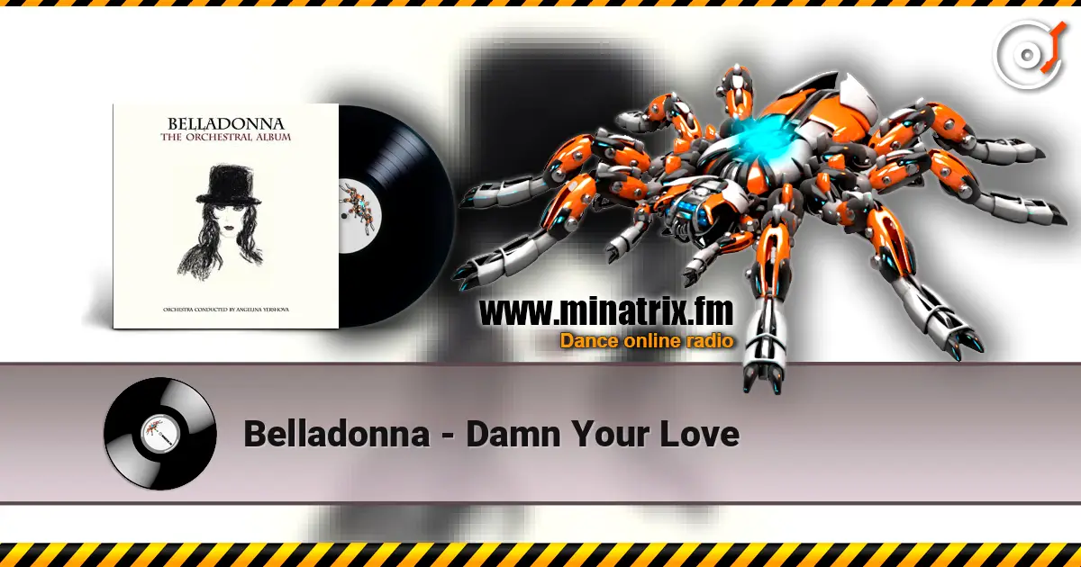 Belladonna - Damn Your Love online in hoher Qualität hören | Minatrix.FM