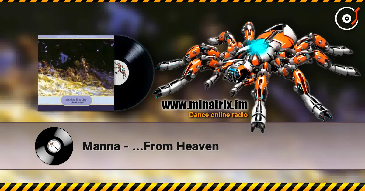 Manna - ...From Heaven online in hoher Qualität hören | Minatrix.FM