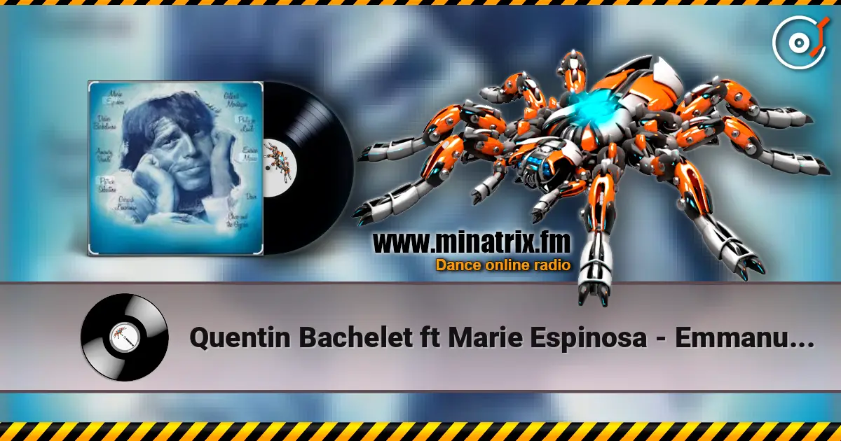 Quentin Bachelet ft Marie Espinosa - Emmanuelle online in hoher Qualität hören | Minatrix.FM
