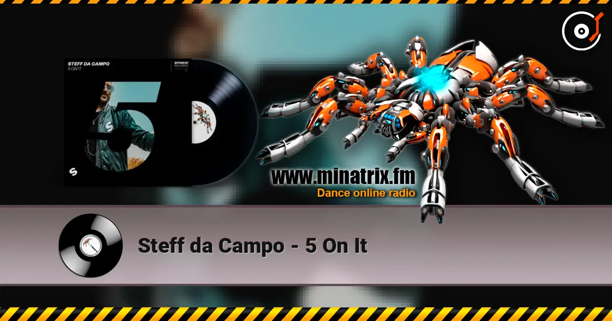 Steff da Campo - 5 On It online in hoher Qualität hören | Minatrix.FM