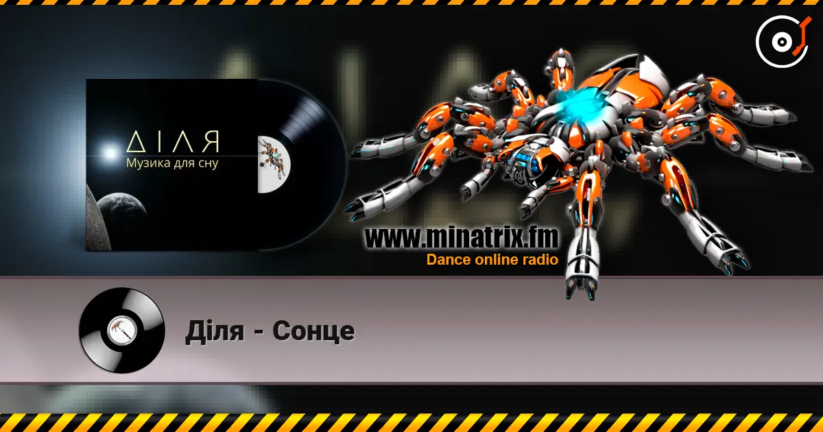 Діля - Сонце online in hoher Qualität hören | Minatrix.FM