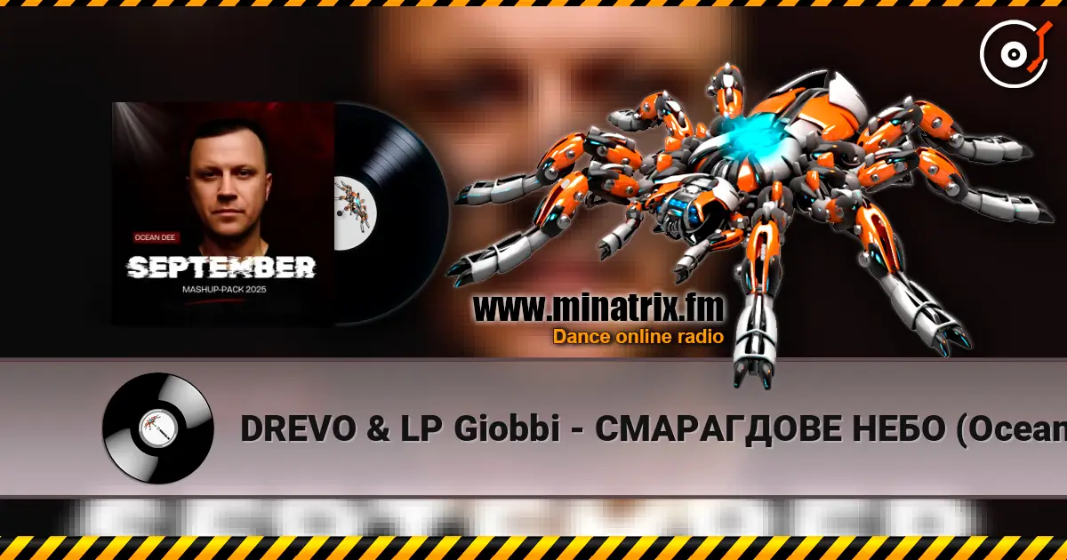 DREVO & LP Giobbi - СМАРАГДОВЕ НЕБО (Ocean Dee Edit) online in hoher Qualität hören | Minatrix.FM