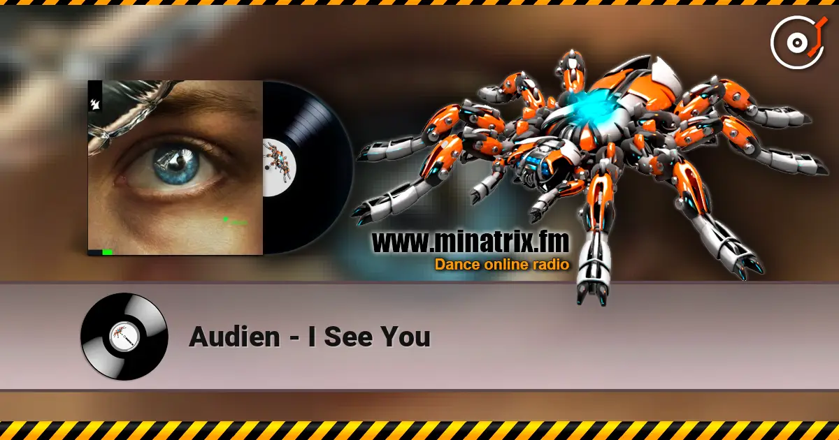 Audien - I See You online in hoher Qualität hören | Minatrix.FM