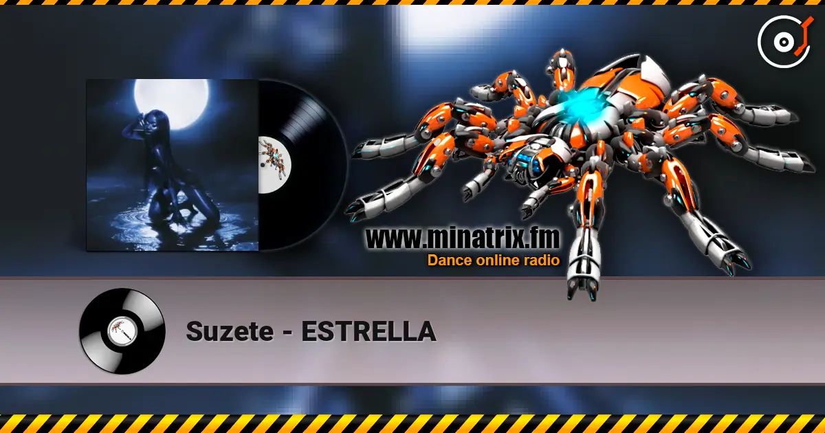 Suzete - ESTRELLA online in hoher Qualität hören | Minatrix.FM