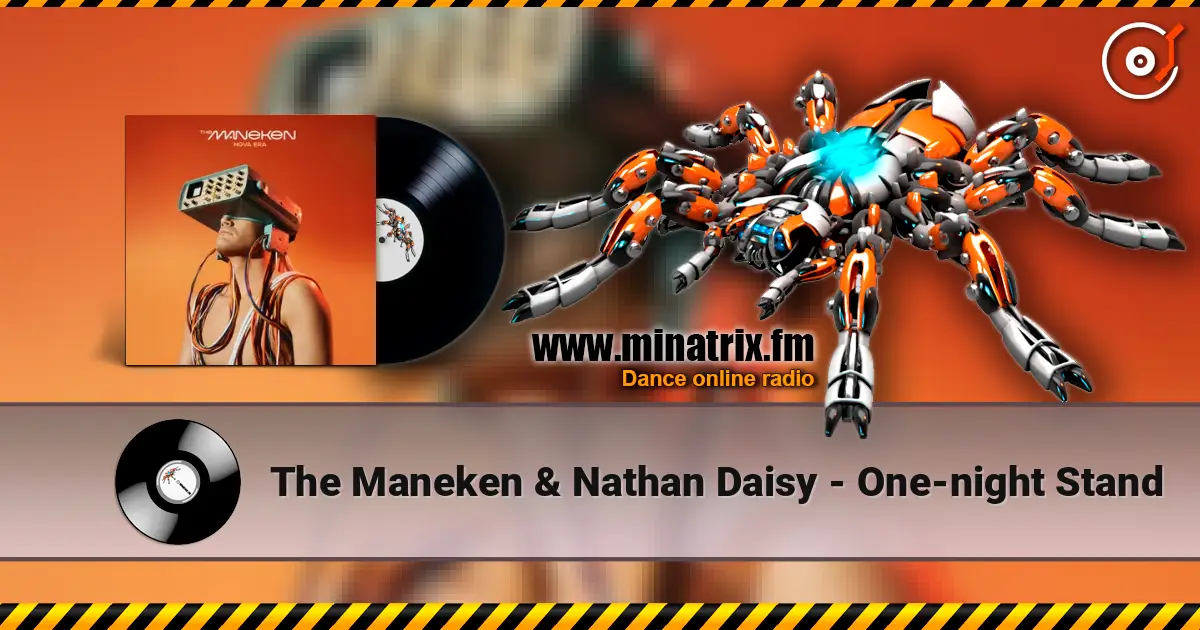 The Maneken & Nathan Daisy - One-night Stand online in hoher Qualität hören | Minatrix.FM
