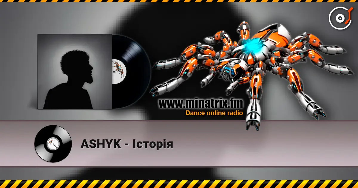 ASHYK - Історія online in hoher Qualität hören | Minatrix.FM