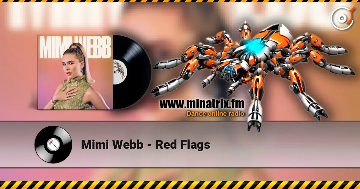 Mimi Webb - Red Flags online in hoher Qualität hören | Minatrix.FM