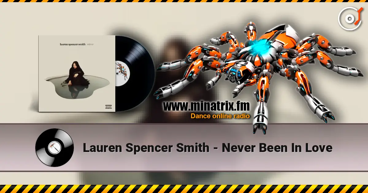 Lauren Spencer Smith - Never Been In Love online in hoher Qualität hören | Minatrix.FM