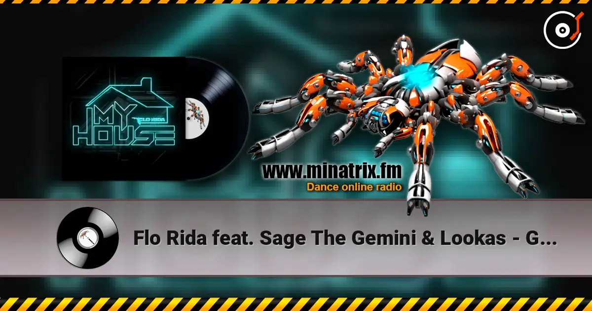 Flo Rida feat. Sage The Gemini & Lookas - GDFR online in hoher Qualität hören | Minatrix.FM