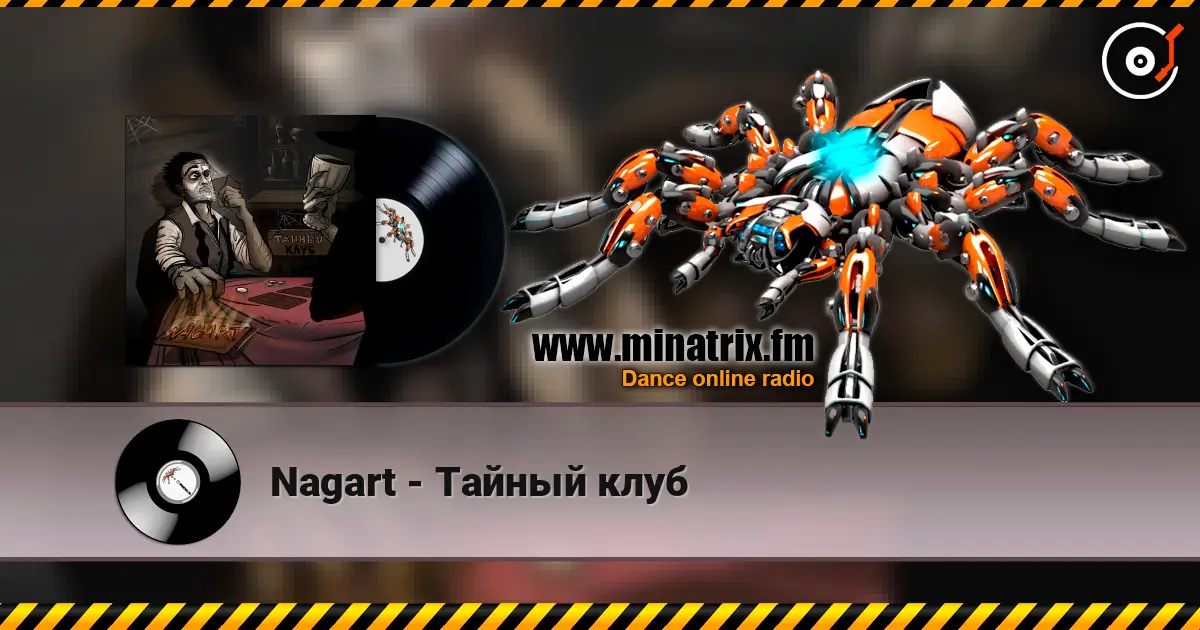 Nagart - Тайный клуб online in hoher Qualität hören | Minatrix.FM