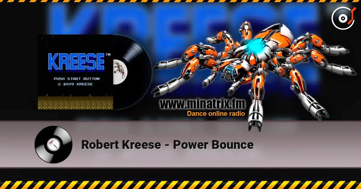 Robert Kreese - Power Bounce online in hoher Qualität hören | Minatrix.FM