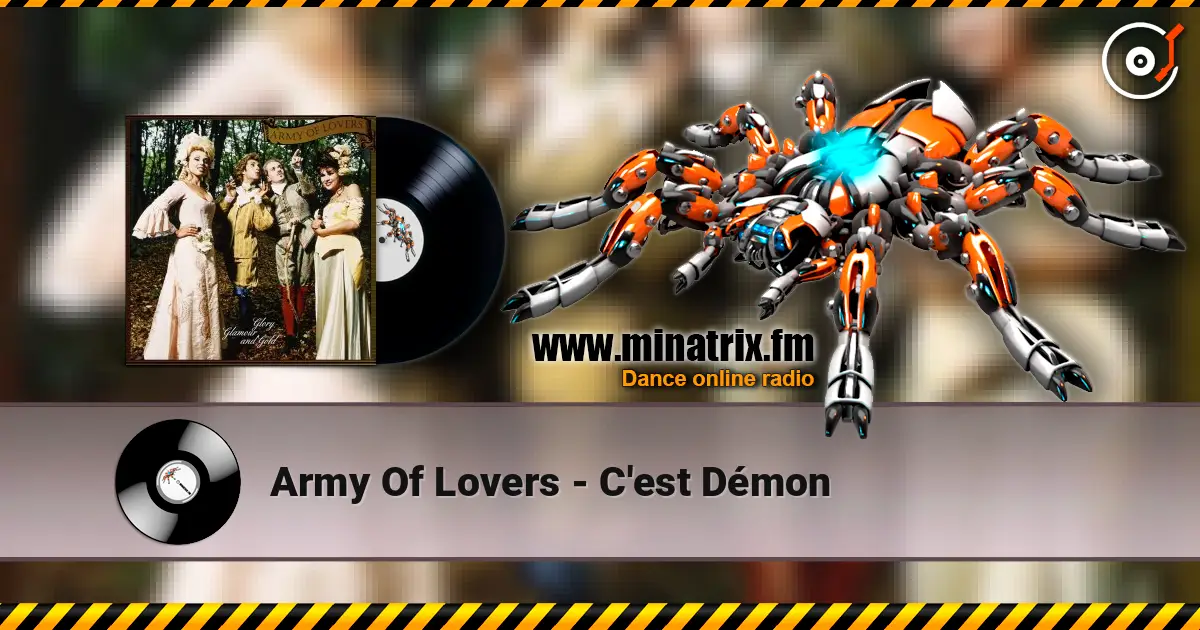 Army Of Lovers - C'est Démon online in hoher Qualität hören | Minatrix.FM