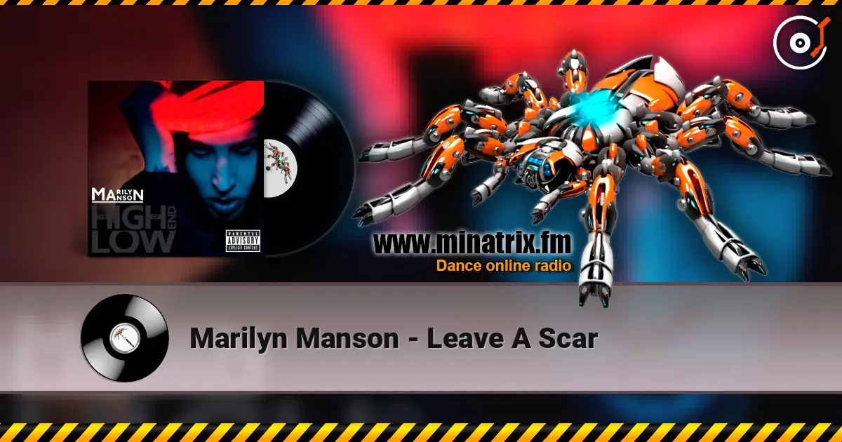 Marilyn Manson - Leave A Scar online in hoher Qualität hören | Minatrix.FM
