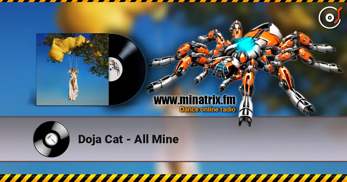 Doja Cat - All Mine online in hoher Qualität hören | Minatrix.FM