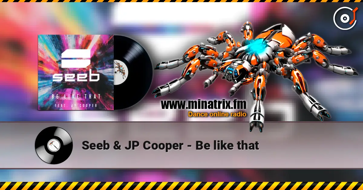 Seeb & JP Cooper - Be like that online in hoher Qualität hören | Minatrix.FM