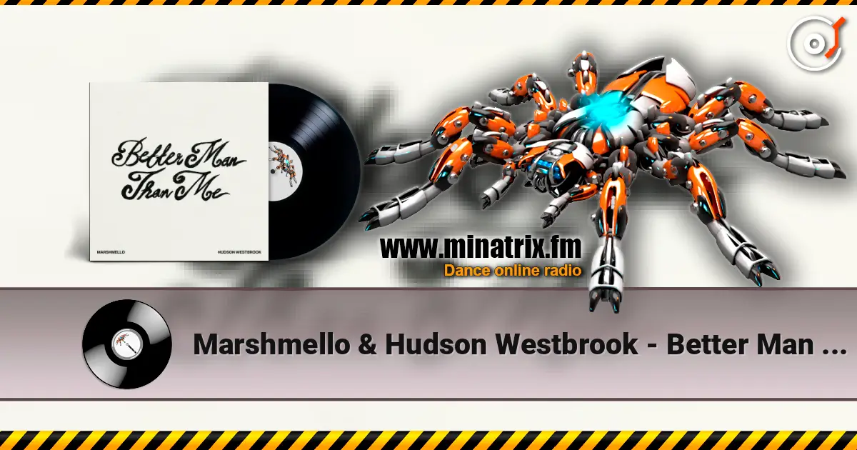 Marshmello & Hudson Westbrook - Better Man Than Me online in hoher Qualität hören | Minatrix.FM